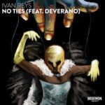 Иван Рейс feat. Deverano — No Ties