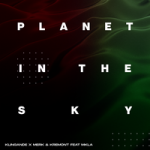 Klingande & Merk & Kremont & MKLA — Planet In The Sky