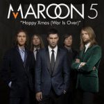 Maroon 5 — Happy Christmas (War Is Over)