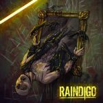 Raindigo — Leave Me Alone