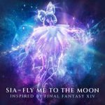Sia — Fly Me To The Moon