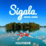 Sigala & Rita Ora — You for Me