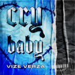 Vize Verza — Cry Baby