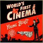 World’s First Cinema — Young Beast