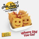 Jax Jones & MNEK — Where Did You Go?