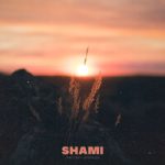 SHAMI — Рассвет впереди