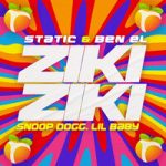 Static & Ben El Tavori & Snoop Dogg & Lil Baby — Ziki Ziki