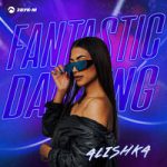 ALISHKA — Fantastic Dancing