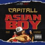Capitall & Райда & KALI & Smiley & Kool & PAL — Asian Boy