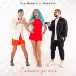 Lila Manila & MARANGE — Любить за так