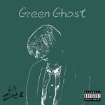 Lil Zlate — Green Ghost