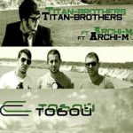 Titan Brothers & Archi-M — С тобой