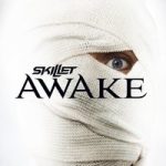 Skillet — Don’t Wake Me