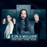 Steve Aoki & Sting & SHAED — 2 In A Million