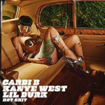 Cardi B feat. Kanye West & Lil Durk — Hot Shit
