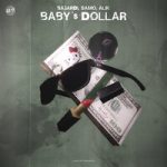 BAGARDI & samo & aliK — Baby’s Dollar