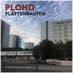 Ploho — Plattenbauten