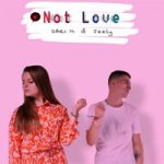 Jeely & DARI M — Not Love