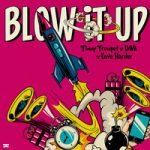 Timmy Trumpet & INNA & Love Harder — Blow It Up