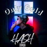 Only Gold — Hash