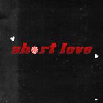 yetboy & ayofangs — Short Love