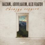 Farzani & Abdulkarim & Alex Filatov — Свободу парусам